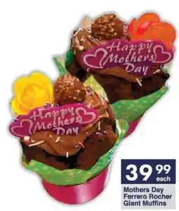 President Hyper Mothers Day Ferrero Rocher Giant Muffins offer