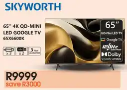Tafelberg Furnishers Skyworth 65" 4K QD-Mini LED Google TV offer