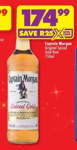 Shoprite CAPTAIN MORGAN ORIGINAL SPICED GOLD RUM 750ml offer
