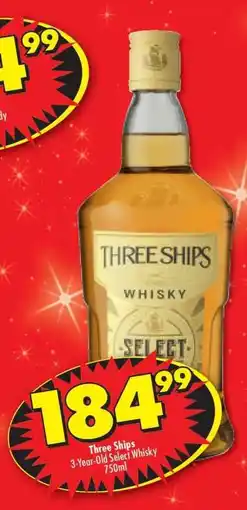 Shoprite THREE SHIPS 3-YEAR-OLD SELECT WHISKY offer