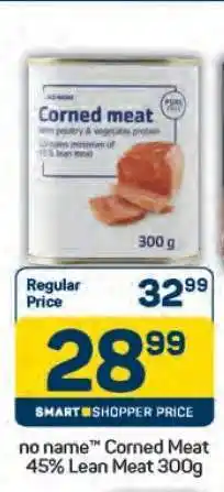 Pick n Pay no name Corned Meat 45% Lean Meat 300g offer