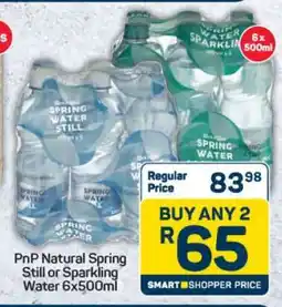Pick n Pay PnP Natural Spring Still or Sparkling Water 6x500ml offer