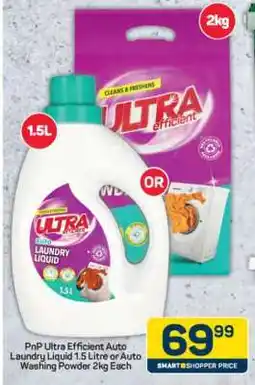 Pick n Pay PnP Ultra Efficient Auto Laundry Liquid 1.5 Litre or Auto Washing Powder 2kg Each offer