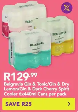 Shoprite Belgravia Gin & Tonic/ Gin & Dry Lemon/ Gin & Dark Cherry Spirit Cooler Cans offer