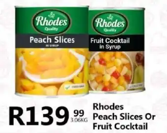 Take 'n Pay Rhodes Peach Slices Or Fruit Cocktail offer