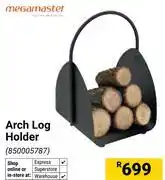 Builders Warehouse Megamaster Arch Log Holder 850005787 offer
