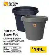Builders Warehouse Garden Master 500mm Super Pot 850036980001, 850036980002-Each offer