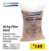 Builders Warehouse Blue Chem 40Kg Filter Sand 620996 offer