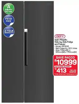 Pick n Pay Hypermarket Defy Satin Metallic Side-by-Side Fridge and Freezer offer