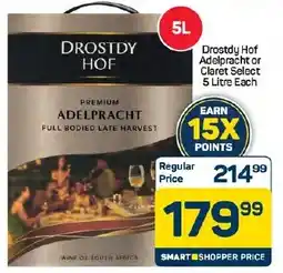 Pick n Pay Hypermarket Drostdy Hof Adelpracht or Claret Select offer