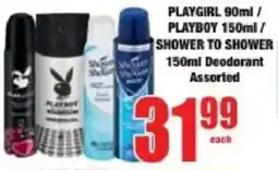Boxer Playgirl/ Playboy/ Shower to Shower Deodorant Assorted offer