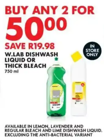 Woolworths W.lab dishwash liquid or thick bleach offer