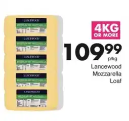 Save Hyper Lancewood Mozzarella Loaf offer
