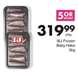 Save Hyper I&J Frozen Baby Hake offer