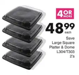 Save Hyper Save Large Square Platter & Dome offer