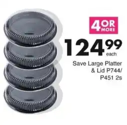 Save Hyper Save Large Platter & Lid offer