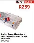 Leroy Merlin Kwikot Geyser Blanket Up To 200Ltr Geyser (Incl 2m Pipe Insulation) 81424732 offer