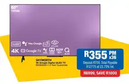 OK Furniture SKYWORTH 4K Google Digital QLED TV offer