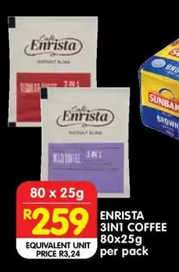 Shoprite ENRISTA 3IN1 COFFEE 80x25g per pack offer