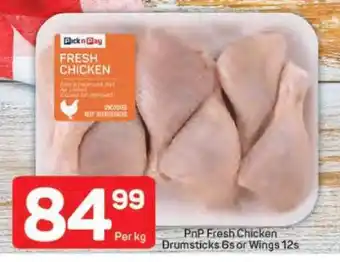 Pick n Pay PnP Fresh Chicken Drumsticks 6s or Wings 12s offer