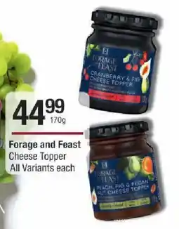 Checkers Forage and Feast Cheese Topper All Variants offer