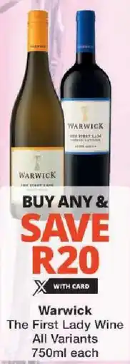 Checkers Warwick The First Lady Wine All Variants offer