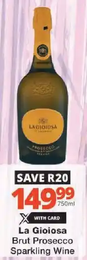 Checkers La Gioiosa Brut Prosecco Sparkling Wine offer