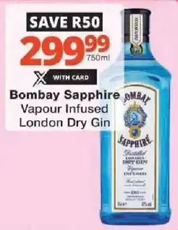 Checkers Bombay Sapphire Vapour Infused London Dry Gin offer