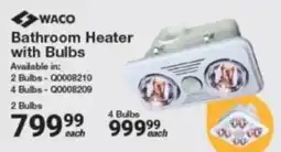 Mica Waco Bathroom Heater with Bulbs offer