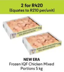 Makro New Era Frozen IQF Chicken Mixed Portions offer
