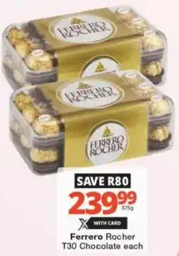 Checkers Ferrero Rocher T30 Chocolate offer
