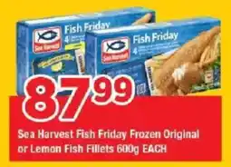OK Grocer Sea Harvest Fish Friday Frozen Original or Lemon Fish Fillets offer