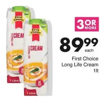 Save First Choice Long Life Cream offer