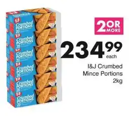 Save I&J Crumbed Mince Portions offer