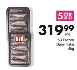Save I&J Frozen Baby Hake offer