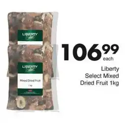 Save Liberty Select Mixed Dried Fruit offer