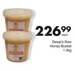 Save Desai's Raw Honey Bucket offer