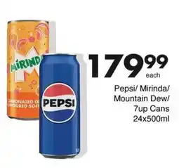 Save Pepsi/ Mirinda/ Mountain Dew/ 7up Cans offer