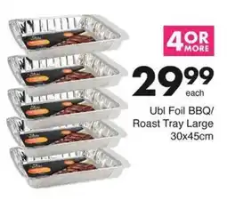 Save Ubl Foil BBQ/ Roast Tray Large offer