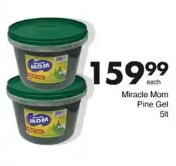 Save Miracle Mom Pine Gel offer