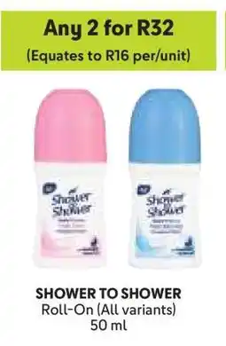 Makro SHOWER TO SHOWER Roll-On (All variants) offer