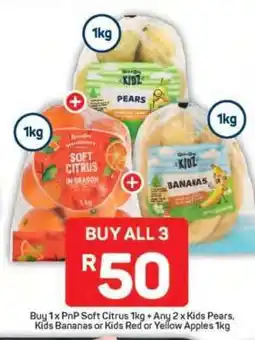 Pick n Pay Hypermarket PnP Soft Citrus, Pears, Bananas offer