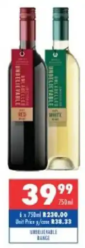 Ultra Liquors Unbelievable range offer