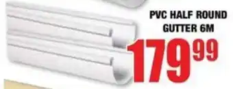 Boxer Build Pvc half round gutter offer