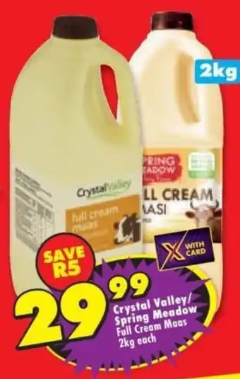 Shoprite Crystal Valley/ Spring Meadow Full Cream Maas offer