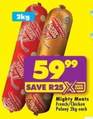 Shoprite Mighty Meats French/ Chicken Polony offer