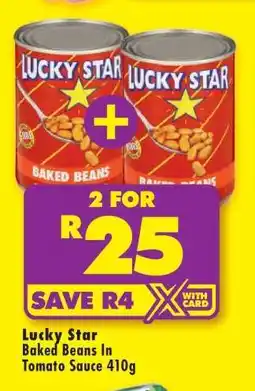 Shoprite LUCKY STAR BAKED BEANS IN TOMATO SAUCE 410g offer