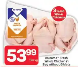 Pick n Pay Hypermarket no name Fresh Whole Chicken in Bag Without Giblets offer