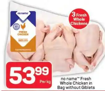Pick n Pay Hypermarket no name Fresh Whole Chicken in Bag Without Giblets offer