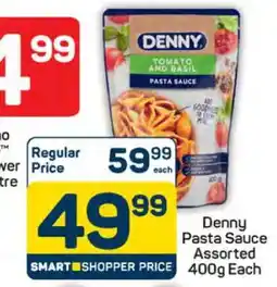Pick n Pay Denny Pasta Sauce Assorted 400g Each offer